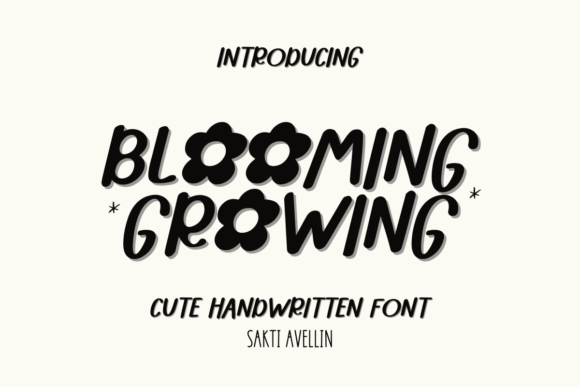 Blooming Growing Font: A Maker's Guide to Handwritten Style