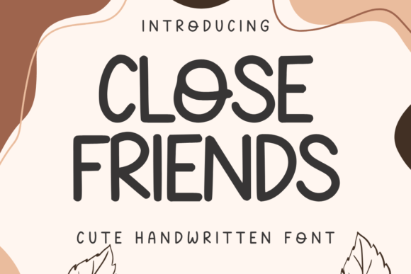 Close Friends: A Handwritten Font for Editorial Design