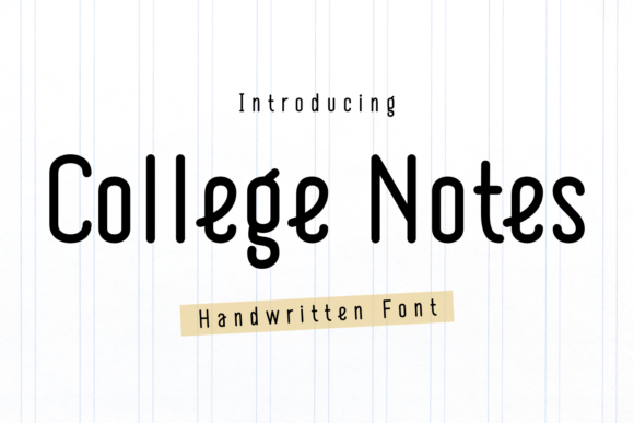 College Notes: A Handwritten Typeface for Digital Branding
