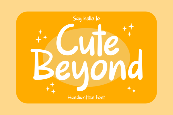 Cute Beyond: The Handwritten Font That Lifts Campaigns