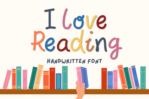 I Love Reading: A Handwritten Font for Makers
