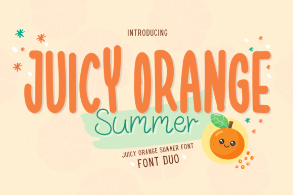 Juicy Orange Summer: A Fresh Typeface for Your Brand