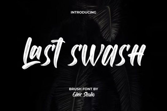 Last Swash Font: A Bold Typeface for Memorable Brands